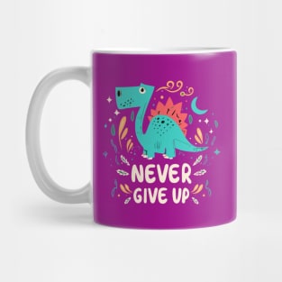 Never Give Up Mug